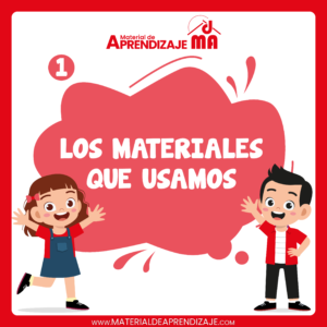 🏠Los materiales que usamos – 1ro de primaria🌳