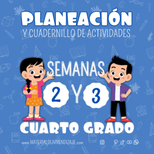 Planeaciones y Actividades para Cuarto Grado Semanas 2 - 3