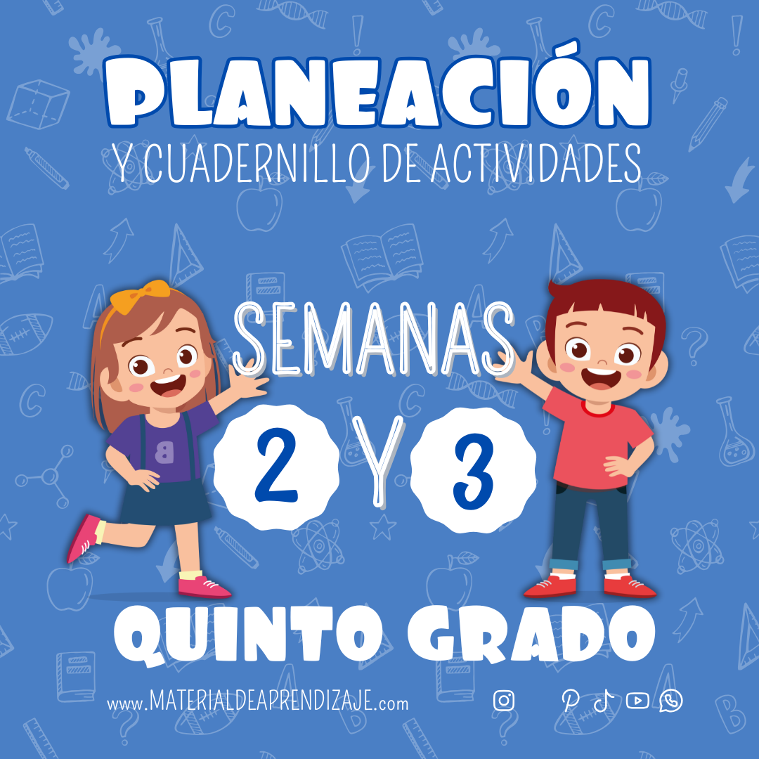 Planeaciones y Actividades para Quinto Grado Semanas 2 – 3 | ¡Descarga Gratis el Material Completo!